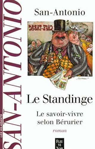 Le standinge, le savoir-vivre selon Bérurier