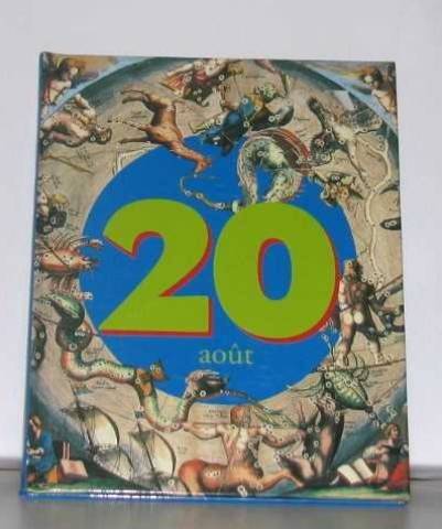 c'était ce jour-là : 20 août