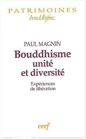 Bouddhisme, unité et diversité : expériences de libération