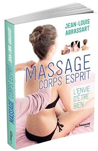 Massage corps esprit : l'envie d'être bien
