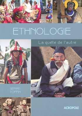 Ethnologie : la quête de l'autre