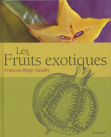 Les fruits exotiques