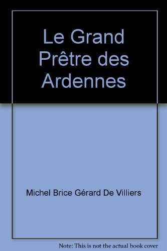 le grand prêtre des ardennes