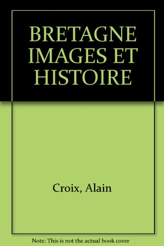 bretagne images et histoire