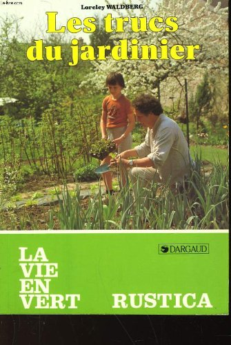 les trucs du jardinier