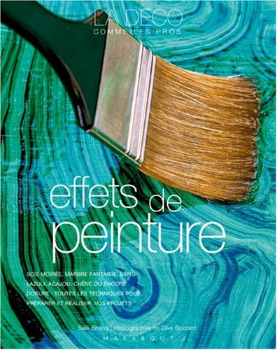 Effets de peinture : soie moirée, marbre fantaisie, lapis-lazuli, acajou, chêne ou encore dorure : t