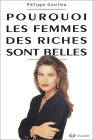 Pourquoi les femmes des riches sont belles : programmation génétique et compétence sexuelle
