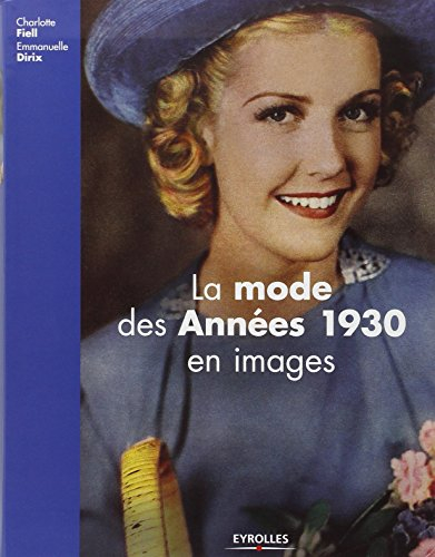 La mode des années 1930 en images