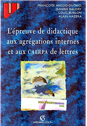L'épreuve de didactique aux agrégations internes et aux CAERPA de lettres