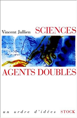 Sciences, agents doubles