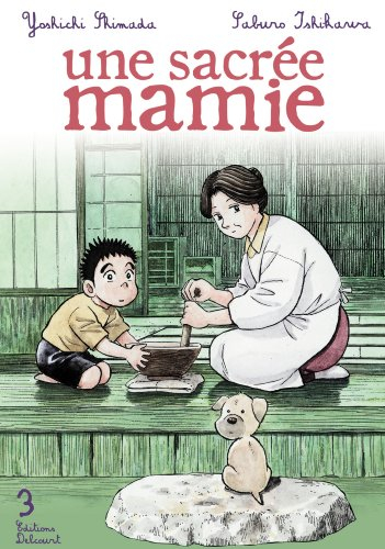 Une sacrée mamie. Vol. 3
