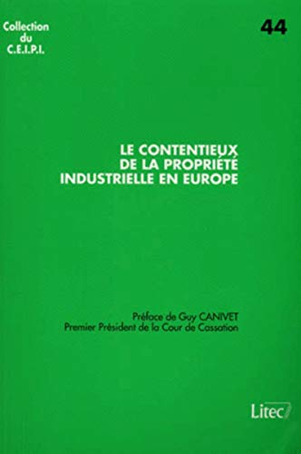 Le contentieux de la propriété industrielle en Europe