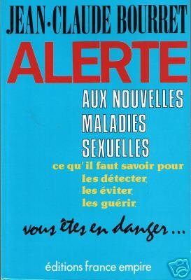 alerte aux nouvelles maladies sexuelles, s.i.d.a., chlamydiae, mycoplasmes, herpès--