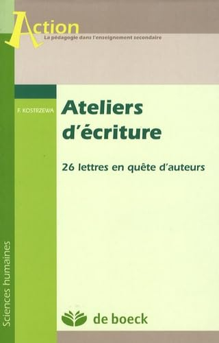 Ateliers d'écriture : 26 lettres en quête d'auteurs