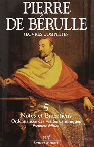 Oeuvres complètes. Vol. 1. Conférences et fragments. Vol. 5. Notes et entretiens, Ordonnances des vi