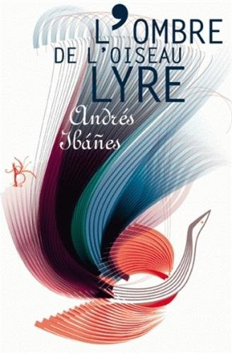 L'ombre de l'oiseau-lyre