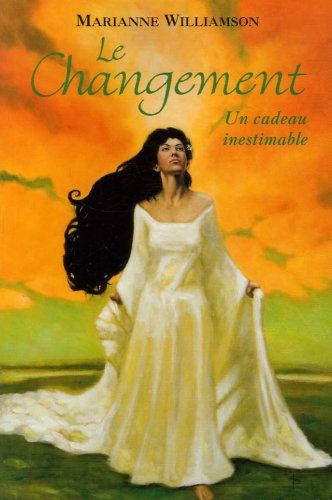 le changement - un cadeau inestimable