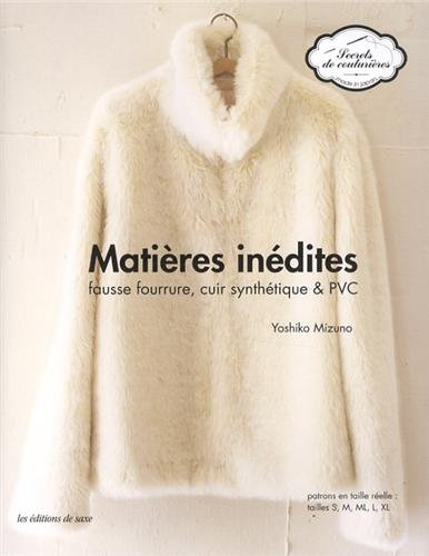 Matières inédites : fausse fourrure, cuir synthétique & PVC