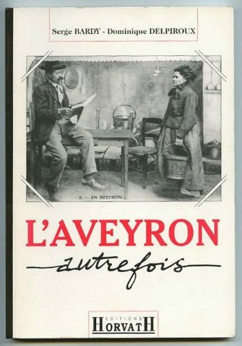 L'aveyron autrefois