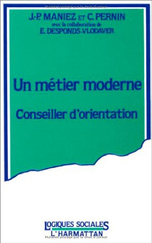 Un Métier moderne, conseiller d'orientation