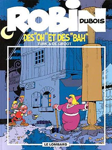 Robin Dubois. Vol. 16. Des oh ! et des bah !