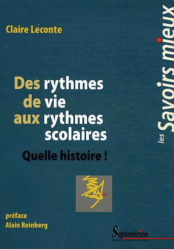 Des rythmes de vie aux rythmes scolaires : quelle histoire !