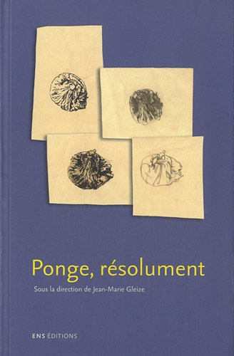 Ponge, résolument