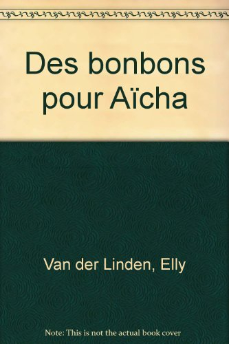 Des bonbons pour Aïcha