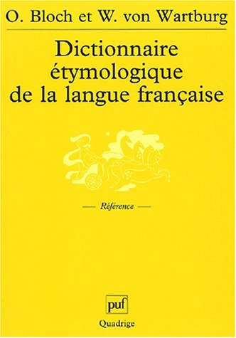 dictionnaire étymologique de la langue française