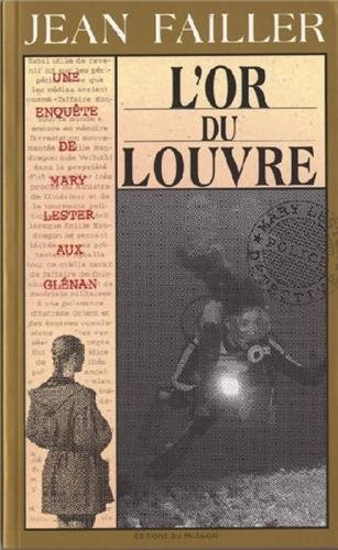 Une enquête de Mary Lester. Vol. 19. L'or du Louvre