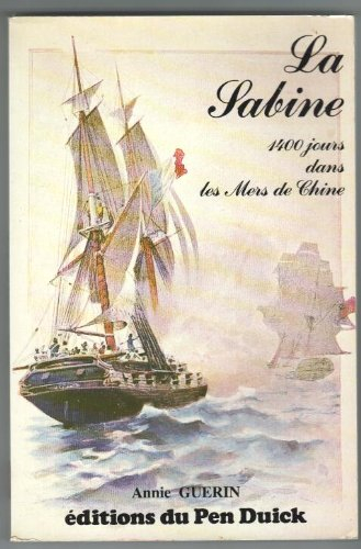 La Sabine : 1400 jours en Mer de Chine