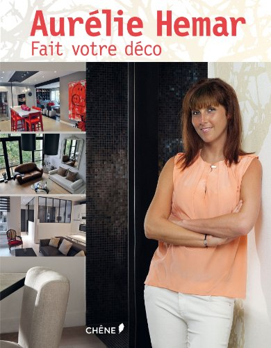 Aurélie Hemar fait votre déco