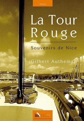 La Tour Rouge : souvenirs de Nice