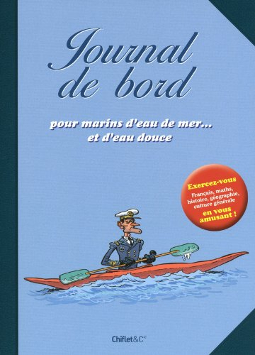 Journal de bord pour marins d'eau de mer... et d'eau douce