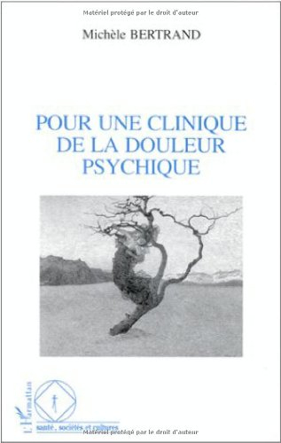 Pour une clinique de la douleur psychique