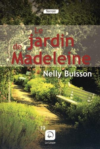 Le jardin de Madeleine