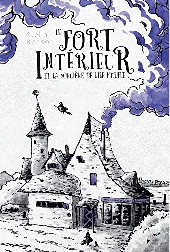 Le Fort intérieur et la sorcière de l'île Moufle