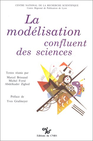 modélisation : confluent des sciences