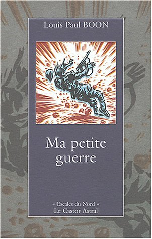 Ma petite guerre