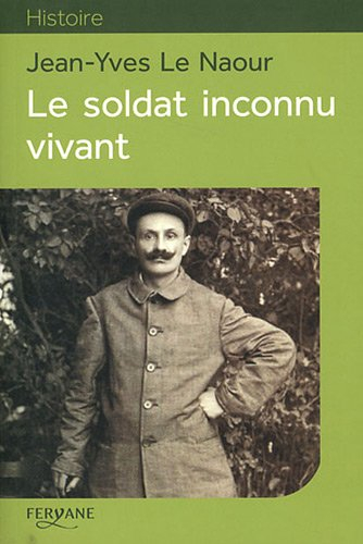 Le soldat inconnu vivant