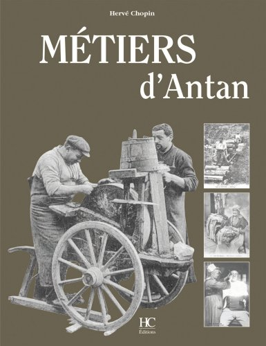 Métiers d'antan : les métiers d'autrefois à travers la carte postale ancienne