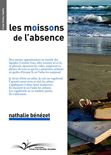 Les moissons de l'absence