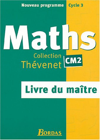 Mathématiques CM2 : livre du maître