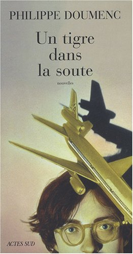 Un tigre dans la soute