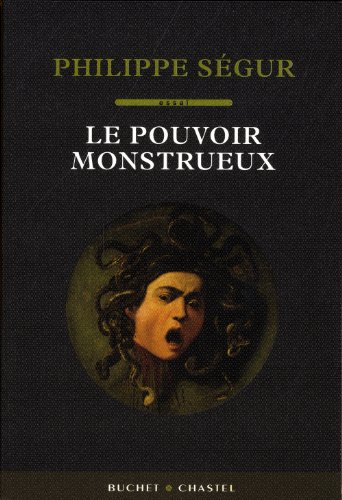 Le pouvoir monstrueux : essai