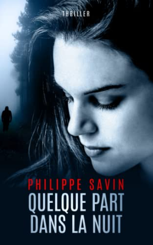 Quelque part dans la nuit