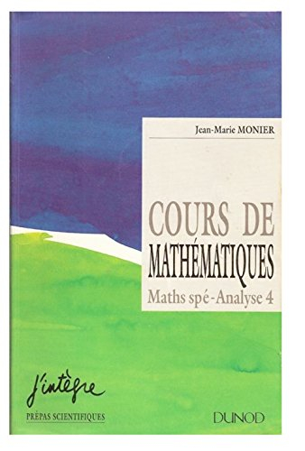 cours de mathématiques : analyse 4 maths spé