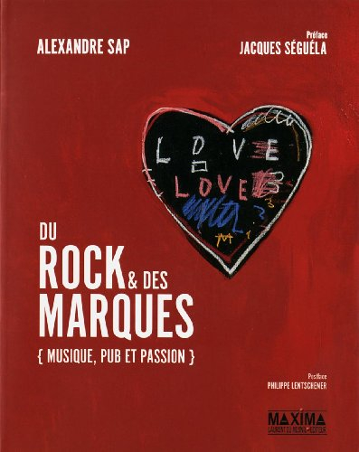 Du rock & des marques : musique, pub et passion