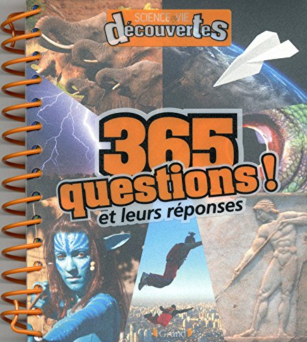 365 questions et leurs réponses : sciences et vie découvertes