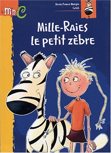 Mille-Raies le petit zèbre